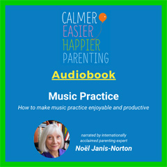 Calmer, Easier, Happier Music Practice